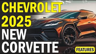 quotBreaking New The 2025 Chevrolet Corvette First Impressionquot New Model [upl. by Latsyrcal]