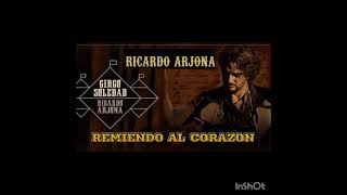 Ricardo Arjona  Remiendo Al Corazon [upl. by Ahsiliw144]