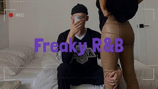 Playlist Freaky RampB  you’re in the bedroom with your crush and heshe wants you [upl. by Torrell]