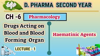 Hematinics agents  CH6  L1  Pharmacology  Drugs acting on blood  DPharm second year [upl. by Adiol132]