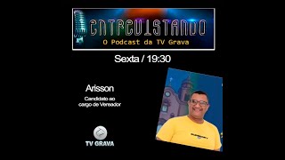 Podcast Entrevistando recebe Arisson  candidato a vereador por Alfenas [upl. by Semela]