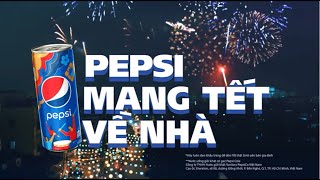 PEPSI MANG TẾT VỀ NHÀ  TẾT 2022  30S [upl. by Yvon]