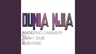 Dunia Njia feat Jimmy Dub Bushoke Club Edit [upl. by Ahab467]