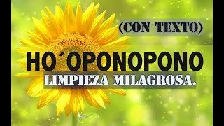 HO´OPONOPONO LIMPIEZA MILAGROSA CON TEXTO [upl. by Anitrebla]