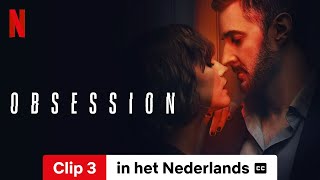 Obsession Seizoen 1 Clip 3 ondertiteld  Trailer in het Nederlands  Netflix [upl. by Canotas]