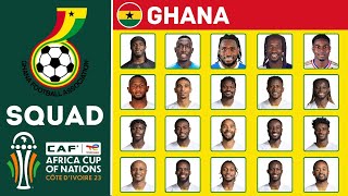 GHANA Official Squad AFCON 2023  African Cup Of Nations 2023  FootWorld [upl. by Sparkie299]