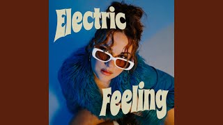 Electric Feeling [upl. by Nnauol]