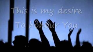 This is my desire  Michael W Smith with lyrics [upl. by Anaerda]