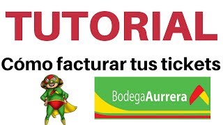 Como facturar tickets de Bodega Aurrera  facturación en linea [upl. by Akemihs]