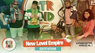 New Level Empire  Odafuthatnánk  STRAND2018 himnusz  vol 1 [upl. by Lahcsap300]