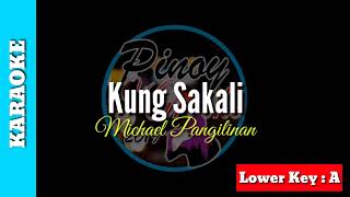 Kung Sakali by Michael Pangilinan Karaoke  Lower Key [upl. by Abehsile]