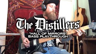 The Distillers  Hall Of Mirrors Ryan Sinnott Bass Playthrough [upl. by Ahsrav]