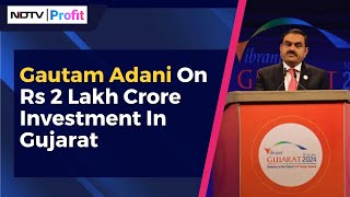 Adani Group To Invest Over Rs 2 Lakh Crore In Gujarat Over Next 5 Years  Vibrant Gujarat Summit [upl. by Aldric]