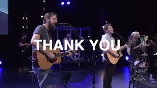 Thank You  Jonathan David Helser  Bethel Church [upl. by Caneghem]