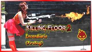 Dicas de Killing Floor 2 Armas de Incendiario Fire Bug  Comparativo Qual Arma causa mais dano [upl. by Polk]