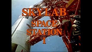 SKYLAB  SPACE STATION I 1973  NASA documentary [upl. by Hpseoj238]