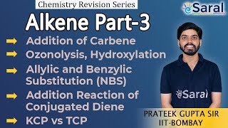 Alkene Part3  Carbene Ozonolysis NBS KCP vs TCP  Quick Revision  Class 11 NEET JEE [upl. by Charin]