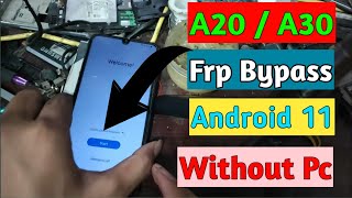 Samsung A30A30s FRP Bypass Android 11 Without PC  New Method [upl. by Alexine511]