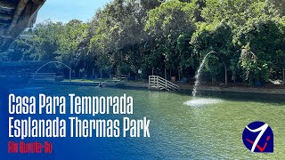 Casa Para Temporada em Rio Quente  Esplanada Thermas Park [upl. by Trotter]