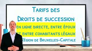 Calcul des droits de sucession en cas dhéritage en Ligne directe en Région de BruxellesCapitale [upl. by Athena]