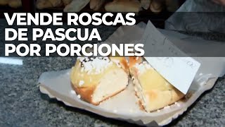 UNA PANADERÍA VENDE LA ROSCA DE PASCUAS EN PORCIONES [upl. by Noremac509]