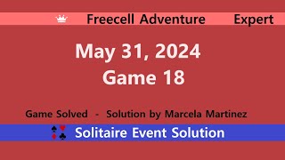 FreeCell Adventure Game 18  May 31 2024 Event  Expert [upl. by Nae]