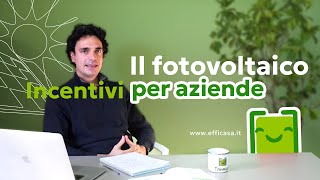 Nuovi Incentivi per un impianto fotovoltaico nel 2024 per aziende e privati [upl. by Ellison]