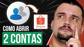 Shopee SubContas  Como fazer SubConta É possível ter duas Contas na Shopee Como Ter Subconta [upl. by Carina]