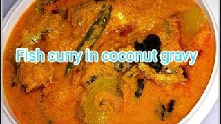 Fish curry in coconut gravy Boneless fish gravy fish curry recipe Boneless fish curry [upl. by Prud]