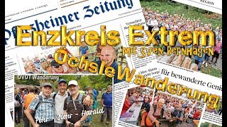 Öchsle Wanderung  Enzkreis Extrem Sven Bernhagen PZ [upl. by Ellehcal]