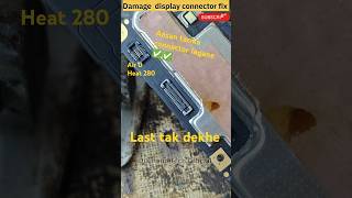 How to fix damage display connector shorts [upl. by Attoynek]