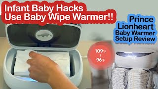 Infant Baby Hacks  Use Baby Wipe Warmer When Changing  Prince Lionheart Baby Warmer Review [upl. by Augy]