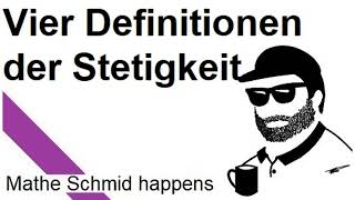 Die Definition der Stetigkeit  Mathematik vom Mathe Schmid [upl. by Vina905]