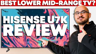 Hisense U7K TV Review  A Great Lower MidRange Choice [upl. by Legir]