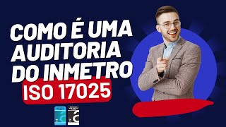 Como é uma auditoria do Inmetro Entenda como é o processo de acreditação da CGCRE [upl. by Aerdnaed]