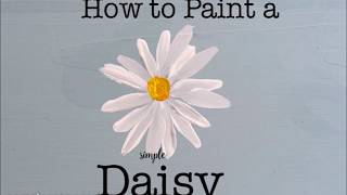 How to Paint a Simple Daisy easy step by step painting lesson [upl. by Nnaeinahpets]