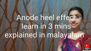 Anode heel effect explained in malayalam [upl. by Tartaglia]