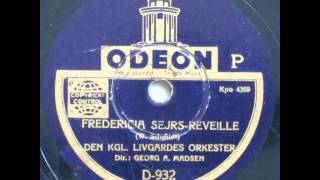 Fredericia Sejrs Reveille  Den kgl Livgardes Orkester 1943 [upl. by Rao199]