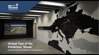 Virtual Tour of the Exhibition quotShoahquot at the AuschwitzBirkenau State Museum [upl. by Padraic]