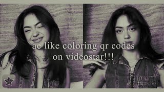 AE LIKE COLORING QR CODES ON VIDEOSTAR  PAID  ensfic [upl. by Arnie459]