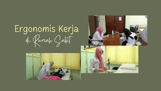 Ergonomis Kerja di Rumah Sakit  Roleplay [upl. by Inglis]