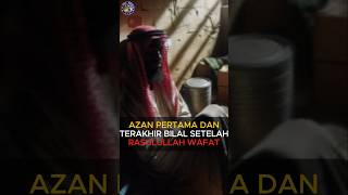 Azan terakhir Bilal shortvideo feedshorts adzan bilal [upl. by Li]