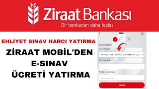 Ehliyet Sınav Harcı Yatırma Ziraat Mobil  ESınav Ücreti Yatırma [upl. by Vassell]