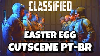 CUTSCENE EASTER EGG DO MAPA CLASSIFIED EM PORTUGUÊS [upl. by Ahsemaj]