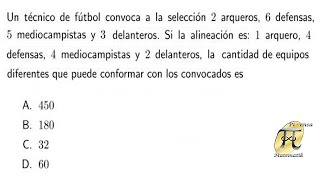 Combinatoria  Examen de Admisión Universidad Nacional de Colombia [upl. by Tnemelc]