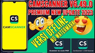 New Update CamScannerv6490MODOffline Terbaru 2023  CamScanner No Watermark [upl. by Anpas]