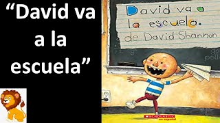 quotDavid va a la Escuelaquot  por David Shannon I Cuentos para niños I Cuentos en español I [upl. by Shay]