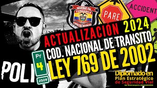 Normatividad Vial👮🏻 ¡ACTUALIZADA Ley 769 de 2002 🚨Código Nacional de Tránsito🚸Episodio 4 [upl. by Modeerf]