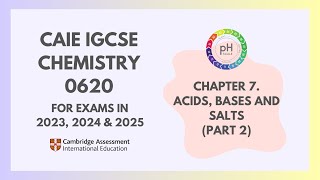 7 Acids Bases and Salts Part 2 23 Cambridge IGCSE Chemistry 0620 for 2023 2024 amp 2025 [upl. by Inahs]