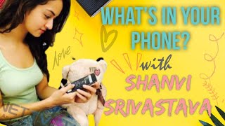 Whats in Your Phone  Shanvi Shrivastava  Episode 8  RR Productions [upl. by Otrebcire690]